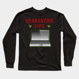 Quarantine Life Self Isolation Binge Watching Long Sleeve T-Shirt